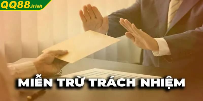 Dùng tiền bất hợp pháp là nội dung miễn trừ trách nhiệm quan trọng