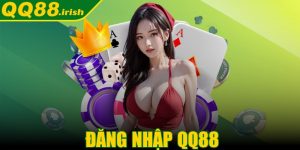 Đăng nhập QQ88 - Tối ưu hóa trải nghiệm người dùng