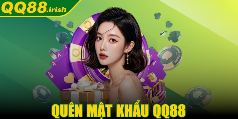 Quên mật khẩu qq88 - Các cách khôi phục nhanh chóng